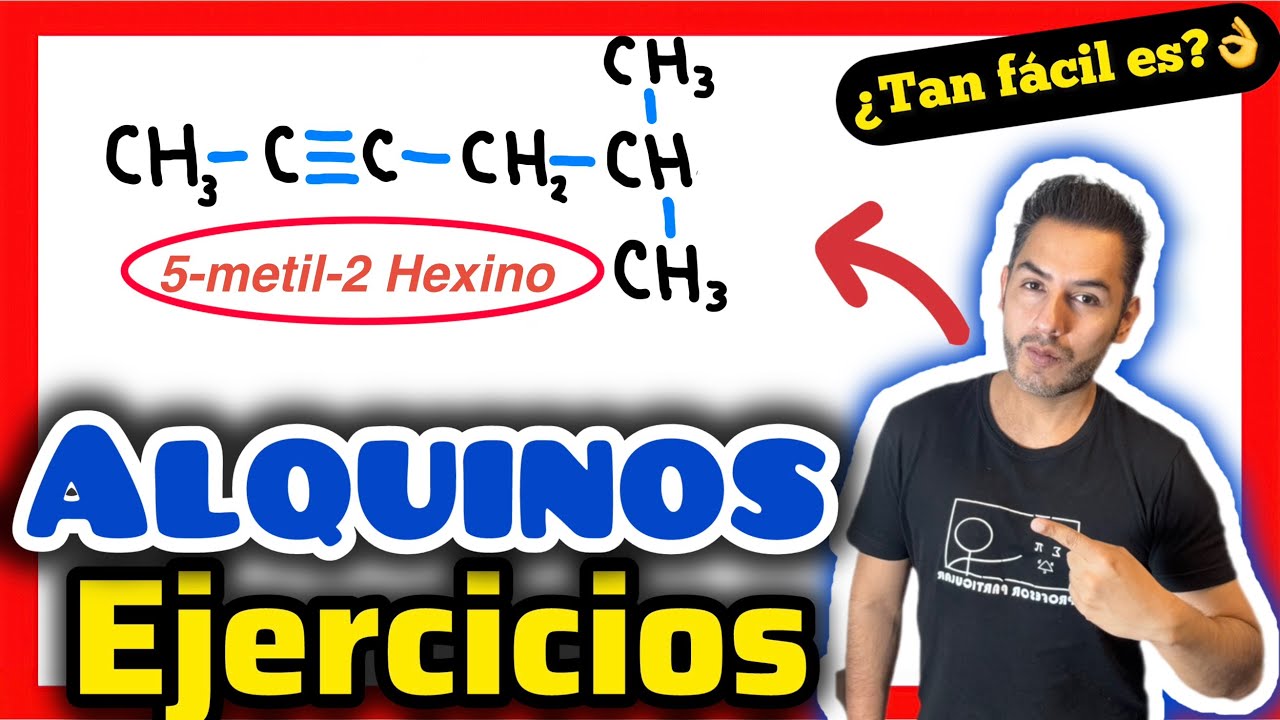 ✅​Nomenclatura ALQUINOS [𝙈𝙪𝙮 𝘽𝙞𝙚𝙣 𝙀𝙭𝙥𝙡𝙞𝙘𝙖𝙙𝙤 😎​🫵​💯​ ] Qu&iacute;mica org&aacute;nica