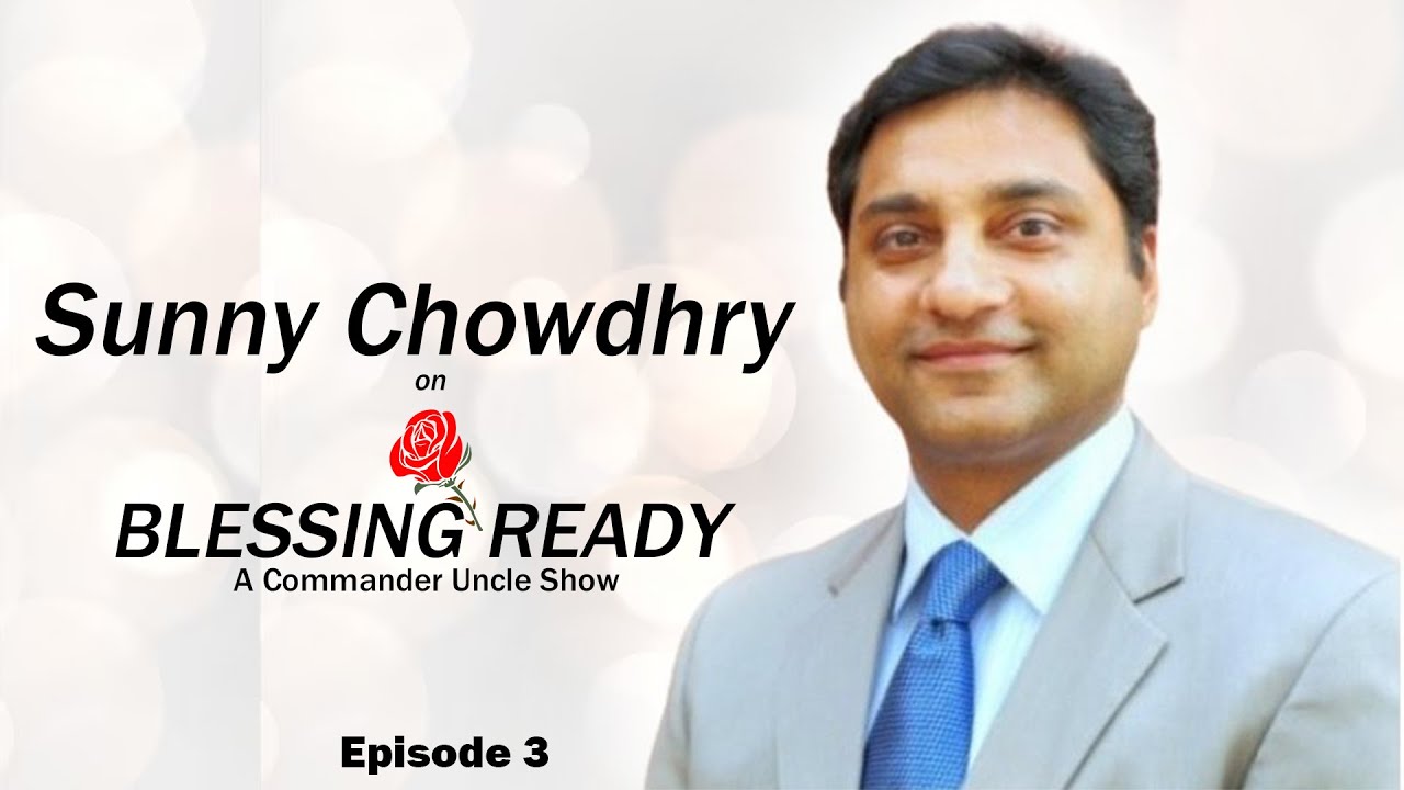 Blessing Ready With Commander Uncle Episode 3 Featuring Sunny Chowdhry