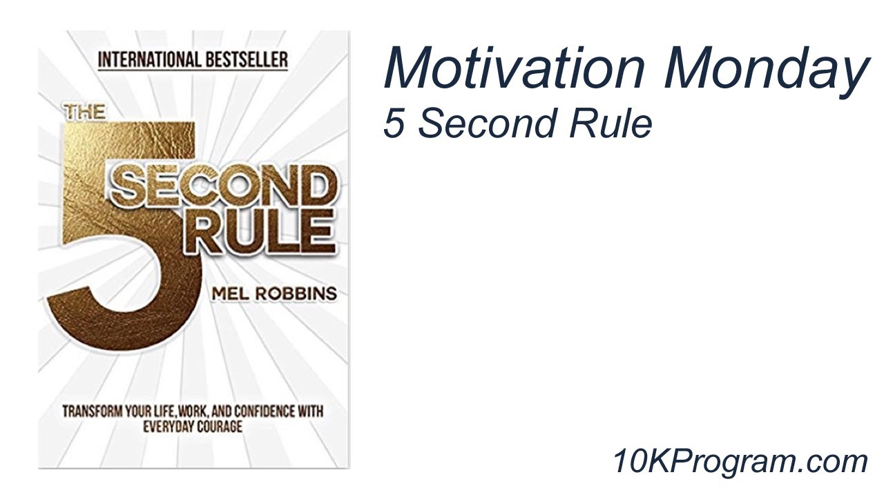 EP 29 - Motivation Monday the 5 second rule