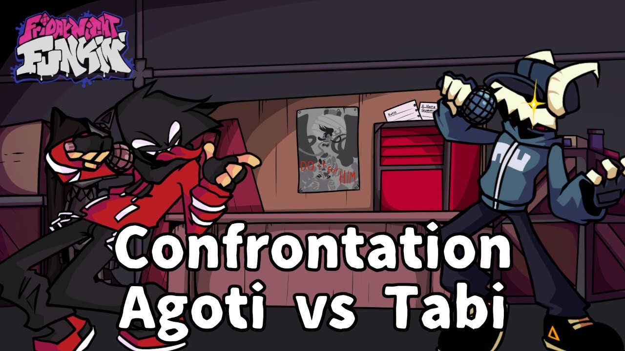 Friday Night Funkin' - Confrontation but Agoti (old) And Tabi Sing it