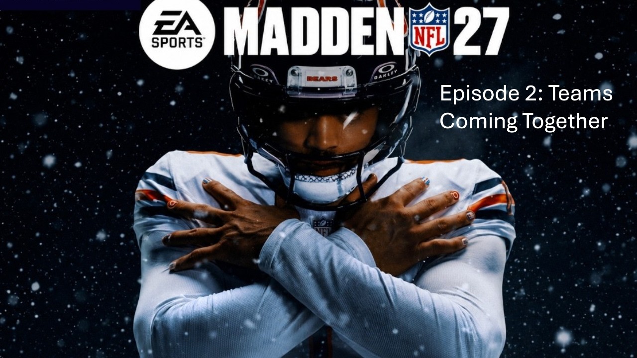 Madden 27 Ultimate Team NMS Episode #2 Teams coming together