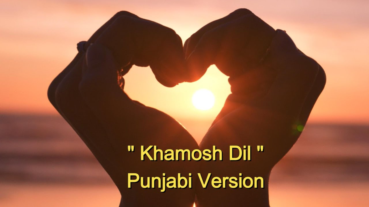 Punjabi Song 'Khamosh Dil' - A Heart-Touching Punjabi Sad Song | Written by Sagar