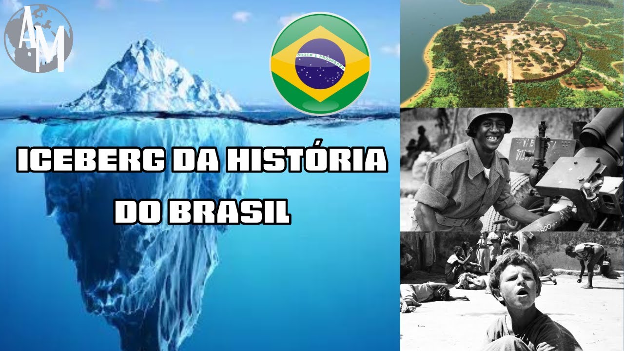 Iceberg da Hist&oacute;ria Brasileira