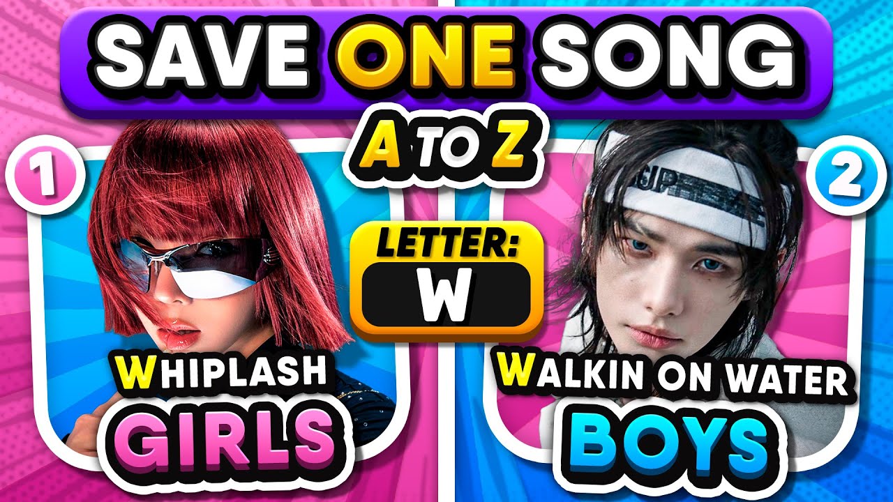 Save One Song 🩷 GIRLS VS BOYS 💙 From A to Z | Kpop Quiz Challenge