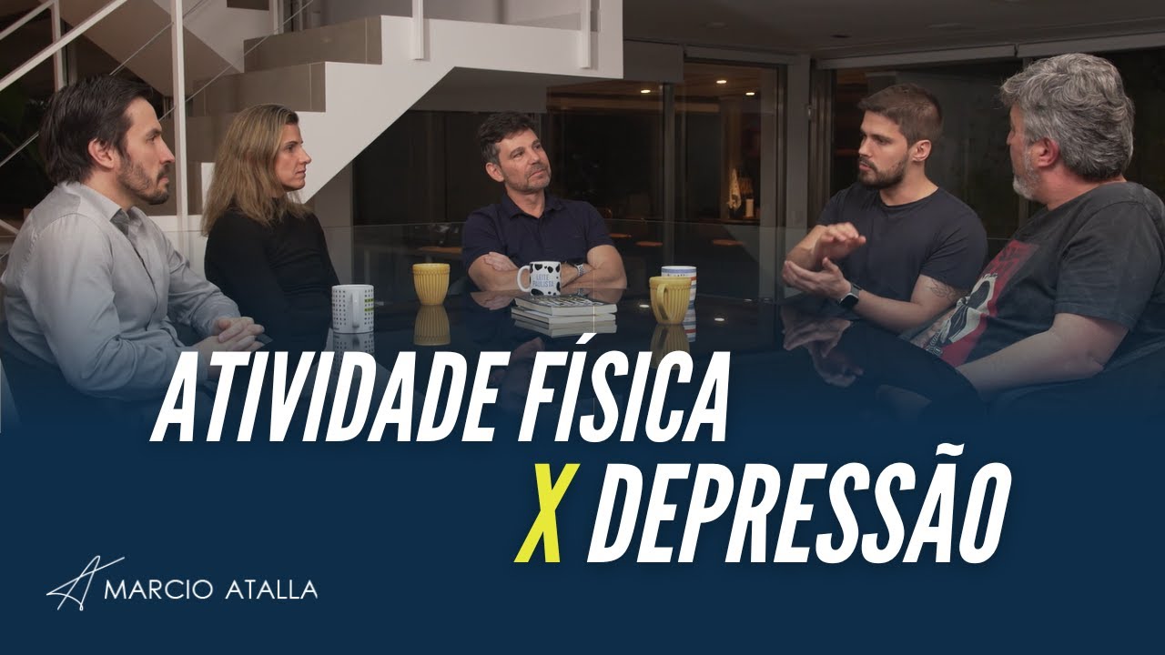 DEPRESSÃO: Como atividade física pode ajudar? | MARCIO ATALLA