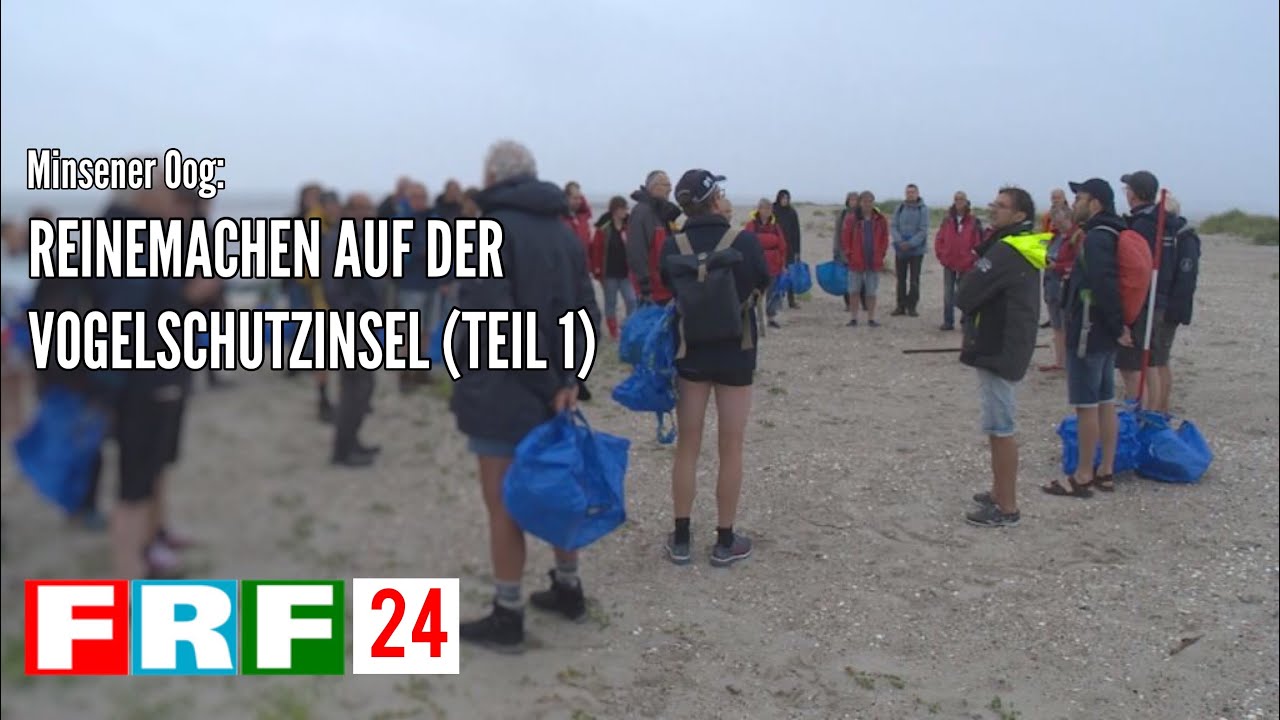 Reinigungsaktion auf Vogelschutzinsel Minsener Oog (Teil 1)