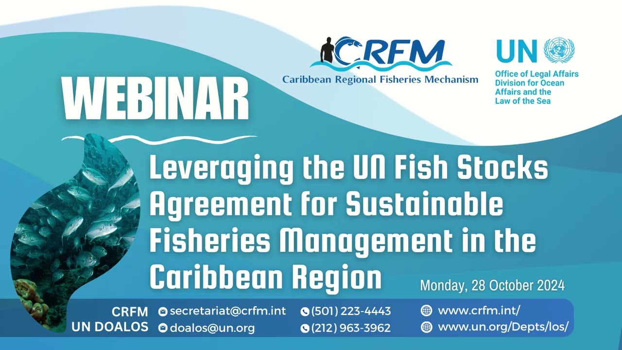 Leveraging the UN Fish Stocks Agreement for Sustainable Fisheries Management in the Caribbean - #3