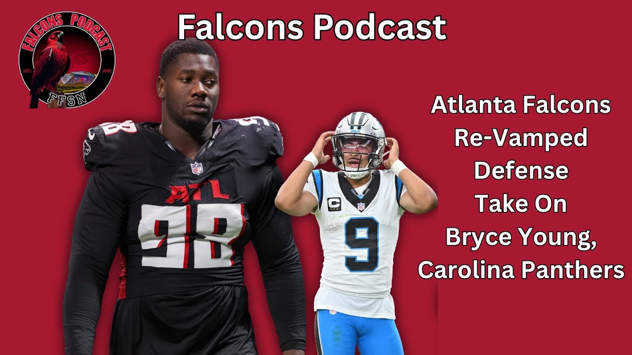 Atlanta Falcons at Carolina Panthers Preview | Falcons Podcast