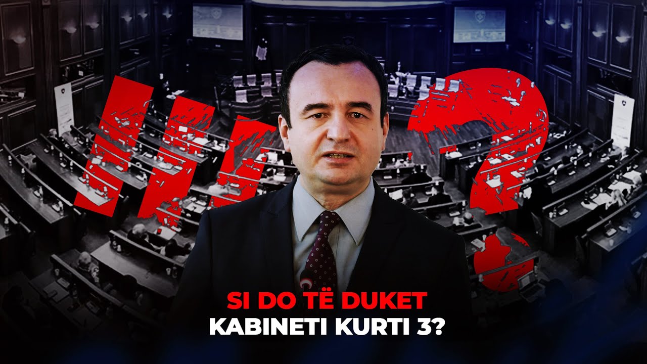 🔴 LAJMET 19:30 - SI DO TË DUKET KABINETI KURTI 3?