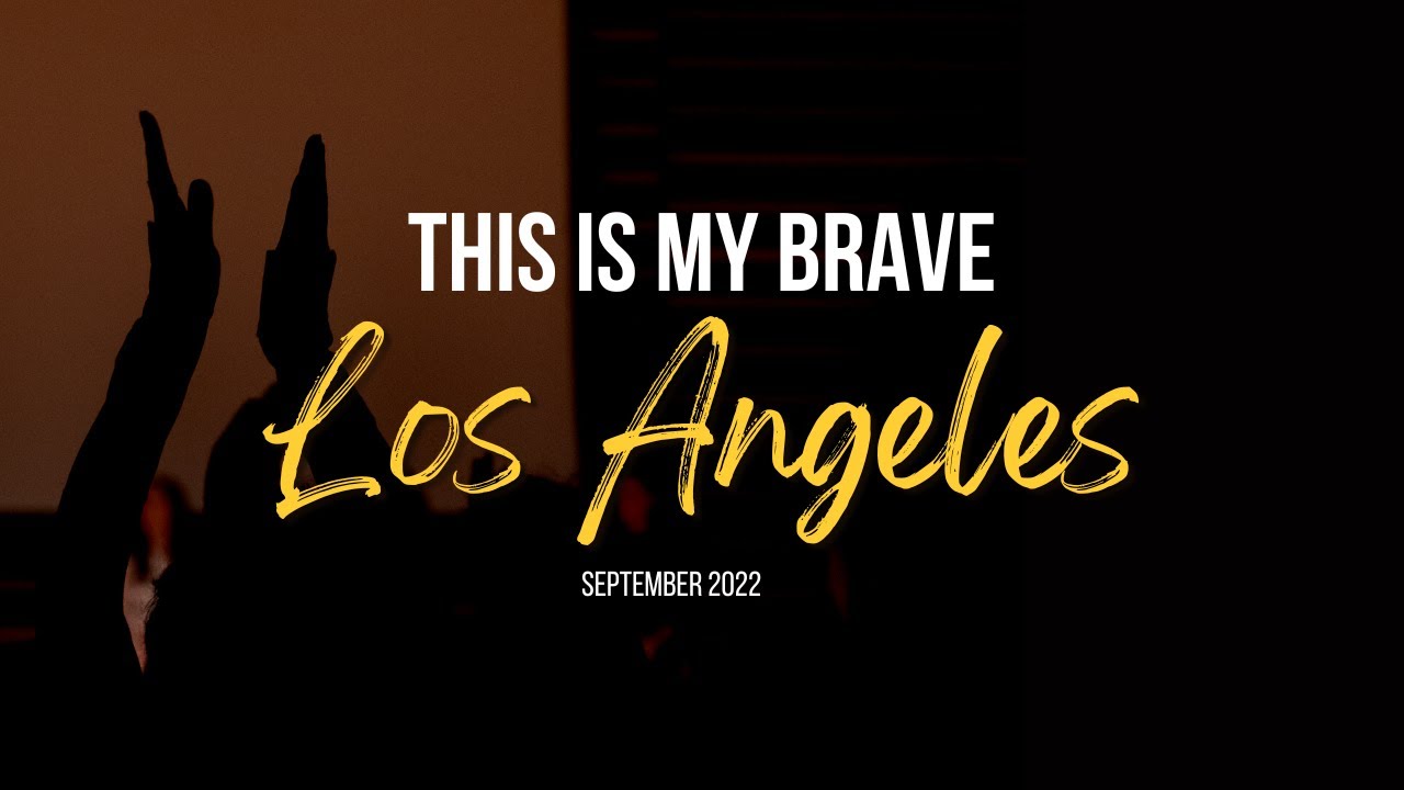 This Is My Brave - The Show in Los Angeles 2022 (Full Show)