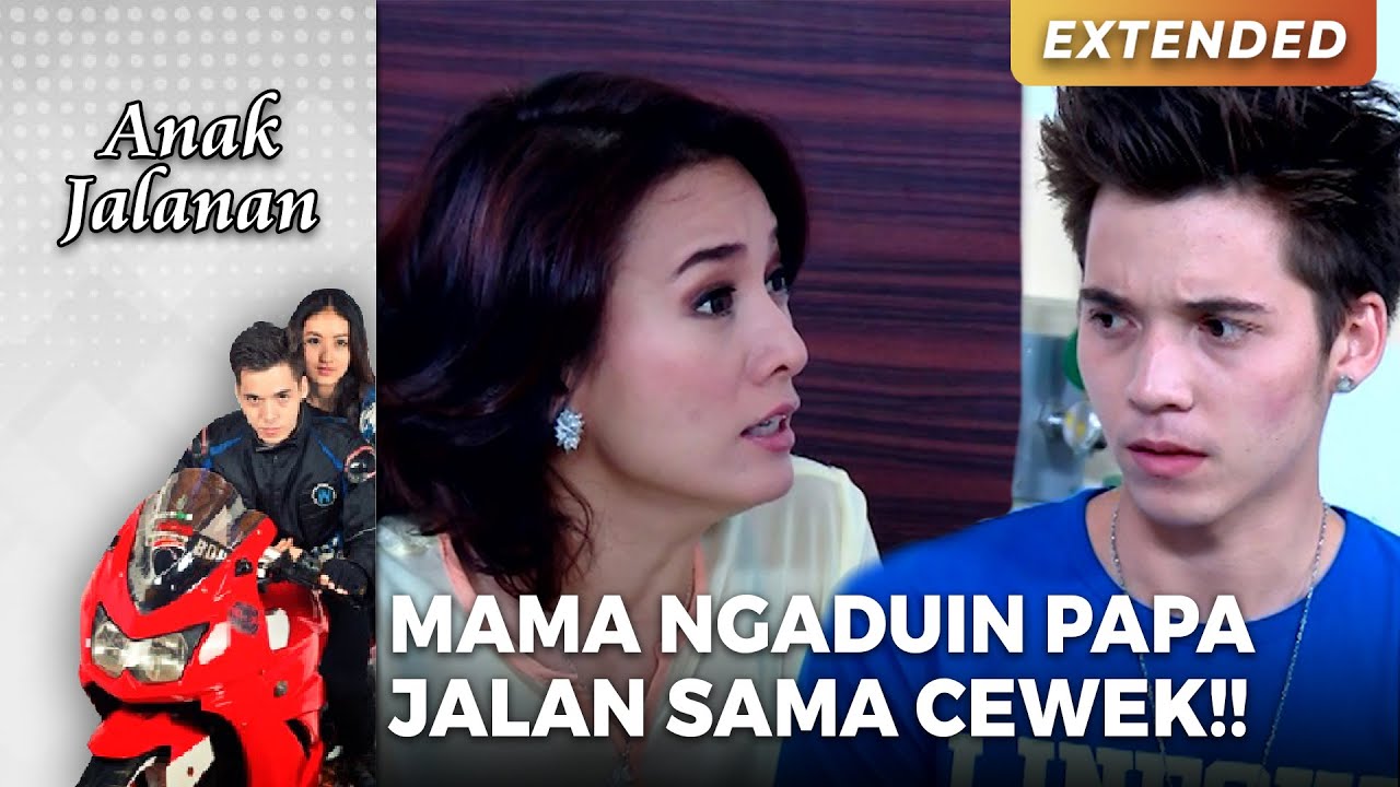 NGADU KE BOY!! Mama Komplain Lihat Papa Sama Cewek | ANAK JALANAN | EPS.59 (2/5)