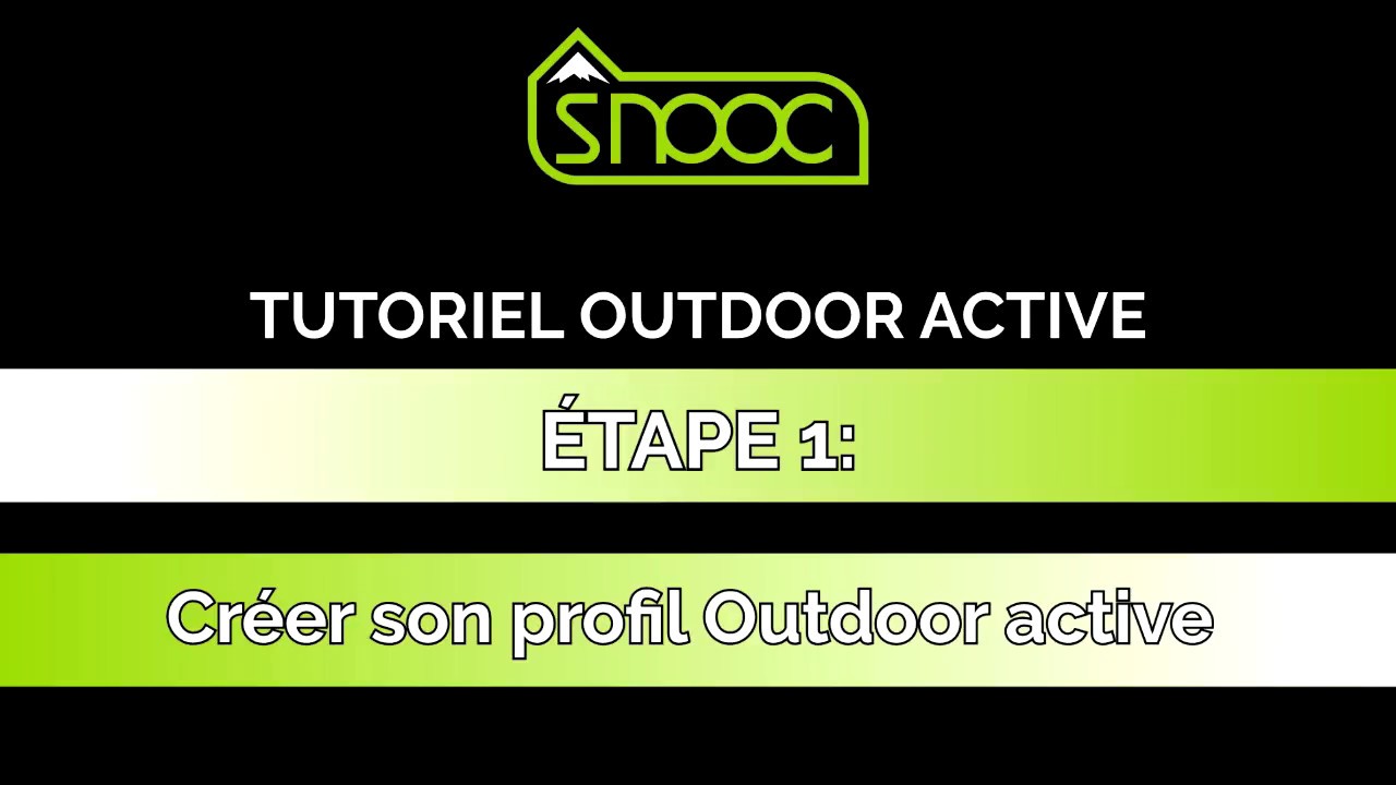 Tutoriel Outdooractive : Etape 1 - Cr&eacute;er son compte outdooractive SNOOC