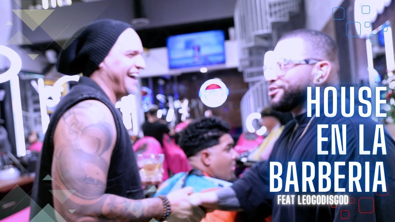 DJ KAY - House en la barbería feat Leogodisgood - Afro House and House Music