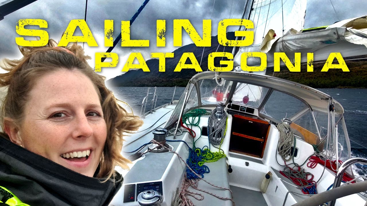 30 Days Into Our Patagonia Sailing Expedition - This Is Real Daily Life Onboard [Ep. 130]