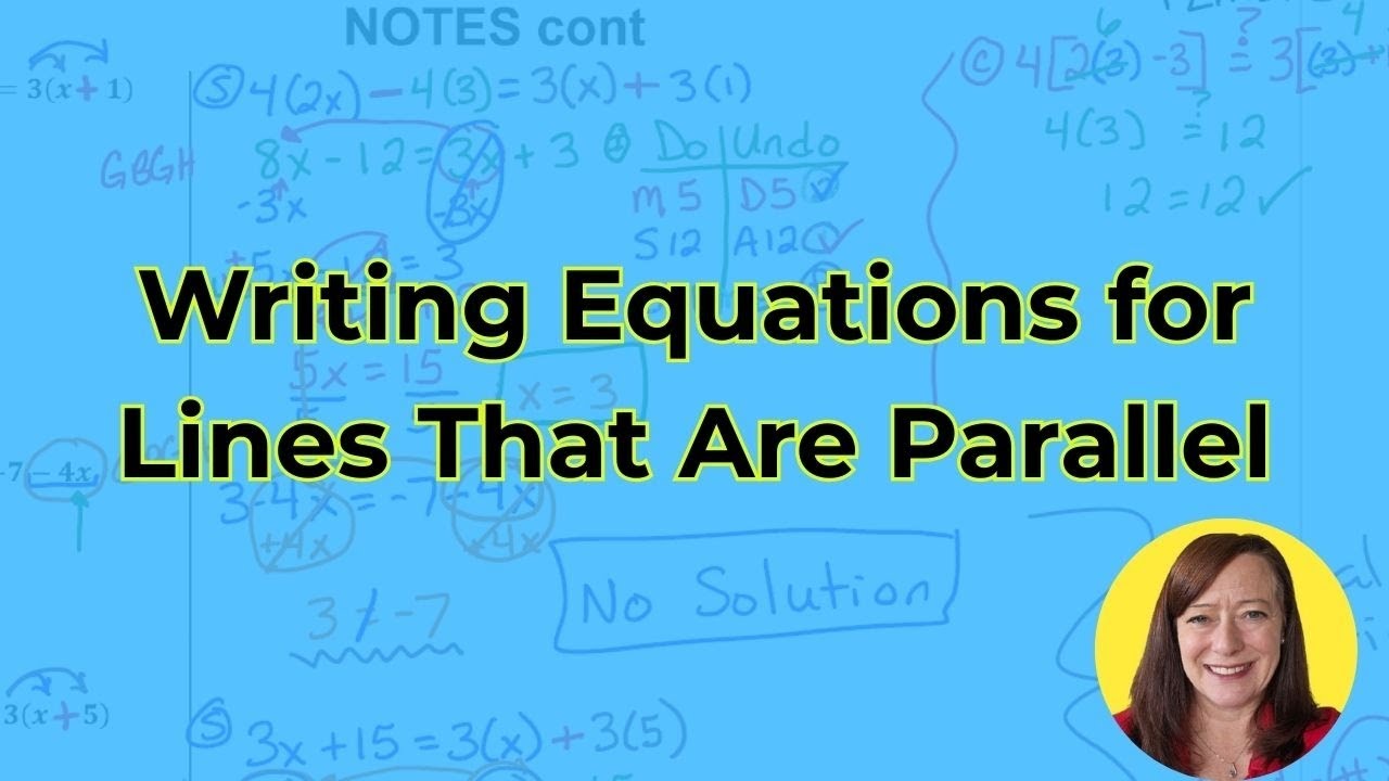 Writing Equations for Lines That Are Parallel