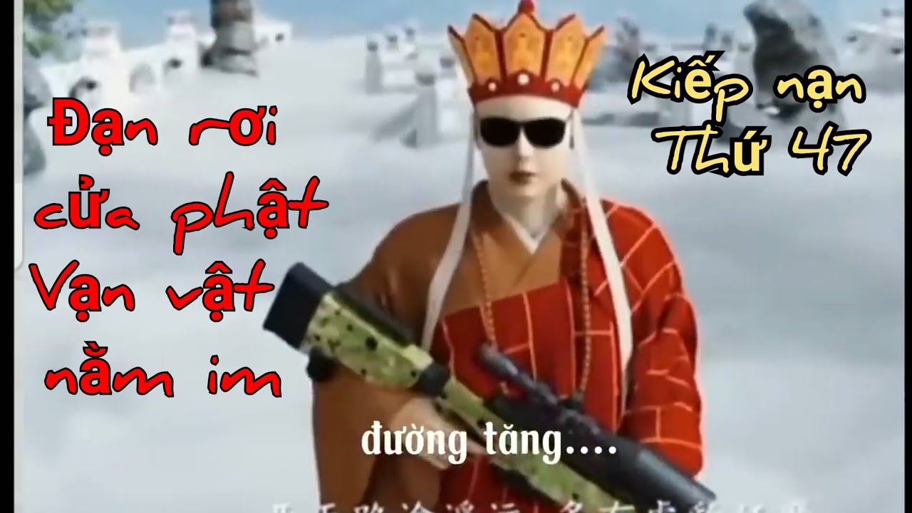 Kiếp nạn thứ 47.thế nào là phật thế nào là ma,đứng trước AK chúng sinh bình đẳng #shorts #funny