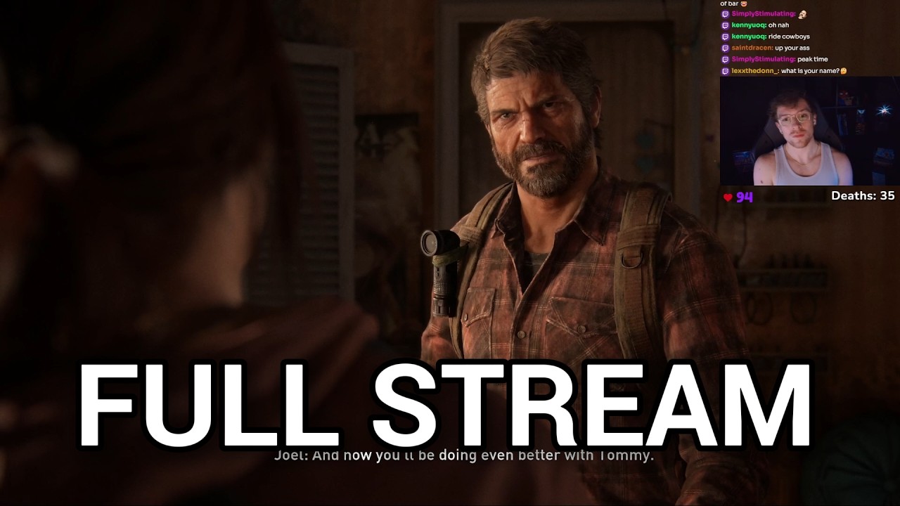 3/7/26 - The Last of Us Part 1 First Playthrough