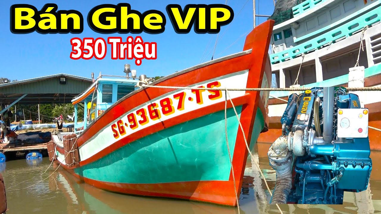 Bán Ghe Đánh Bắt Thủy Sản 350 Triệu || Vì Chủ Dư Ra Không Dùng