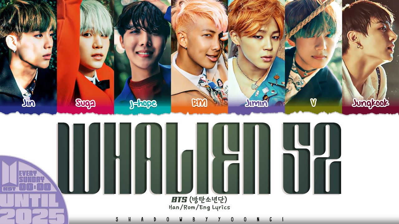 BTS (방탄소년단) 'Whalien 52' Lyrics [Color Coded Han_Rom_Eng] | UNTIL 2025 #48