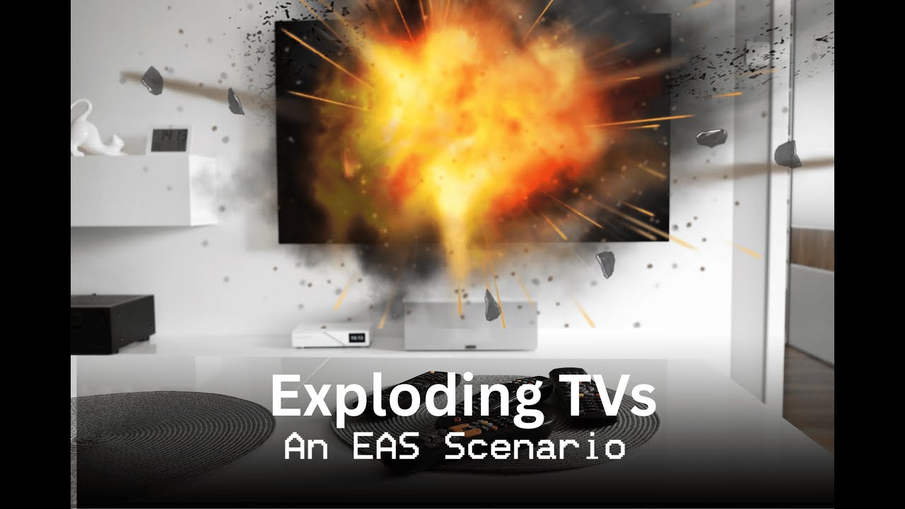 EAS Scenario - Exploding TVs (FLASHING LIGHTS)