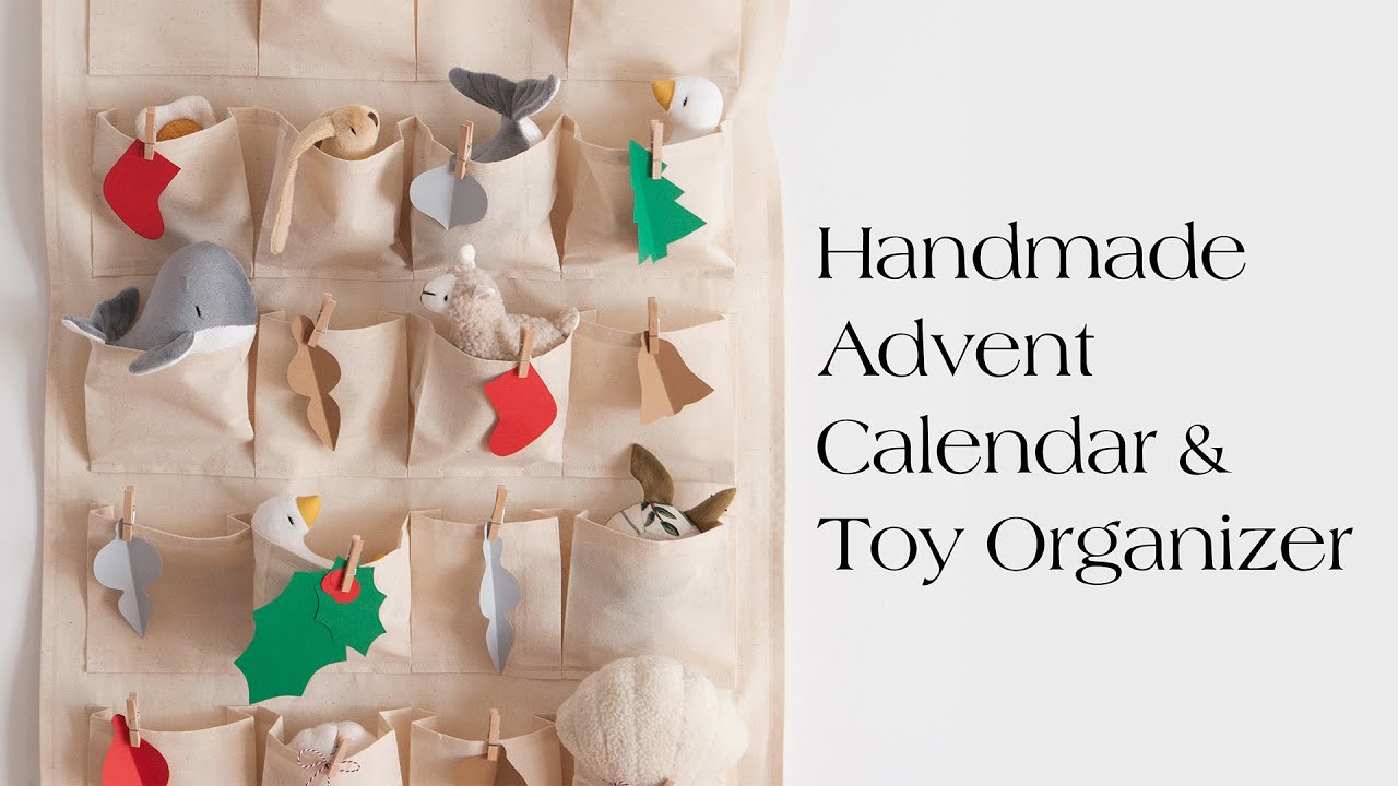Holiday Crafting: Sewing an Advent Calendar & Toy Organizer