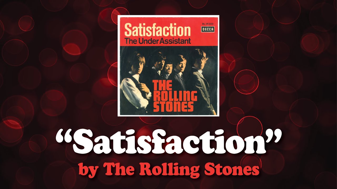 Satisfaction (The Rolling Stones)