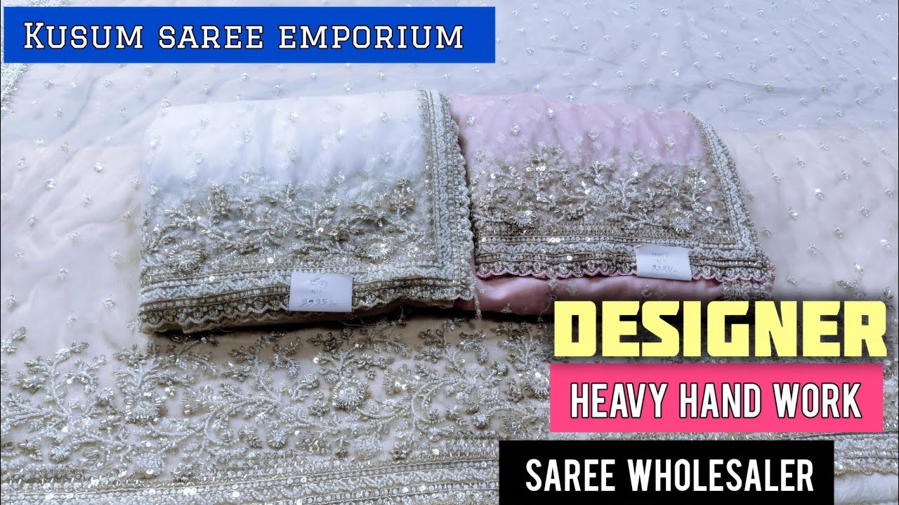 Fancy Designer heavy hand work saree wholesaler in Barabazar/kolkata.