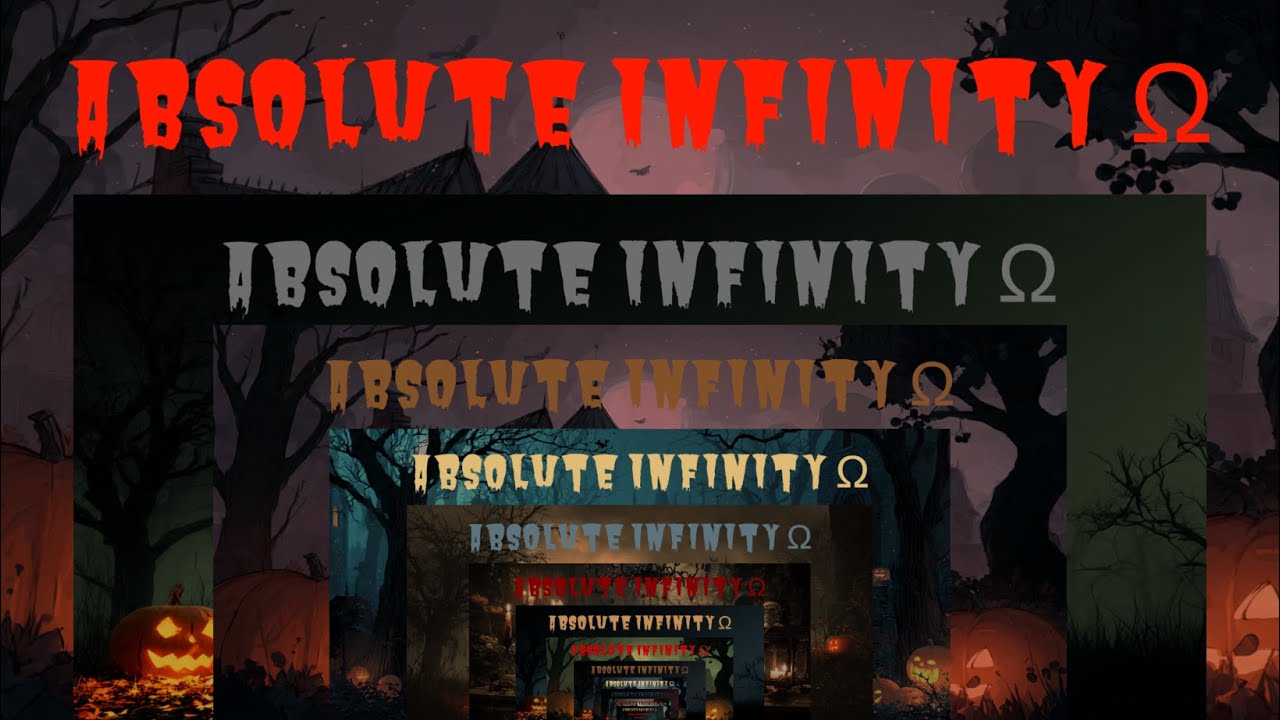 0 to Absolute Infinity With Sound 🎃Halloween Theme🎃
