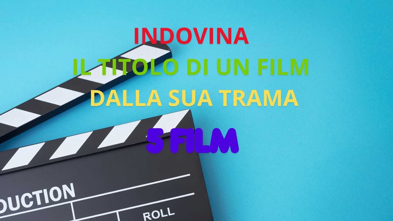 Quiz indovina il titolo di un Film dalla sua trama