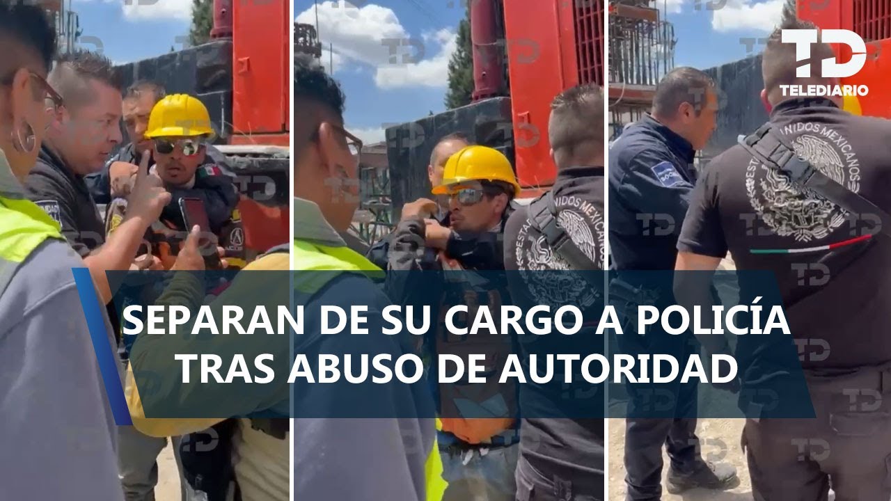 Policía de Ecatepec es captado en VIDEO dando zape a un albañil; lo separan del cargo