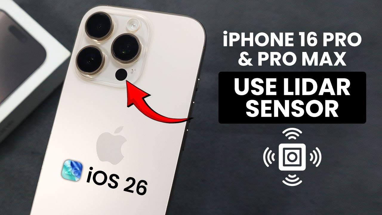 [iOS 26] iPhone 16 Pro / 16 Pro Max: How to Use Lidar Sensor