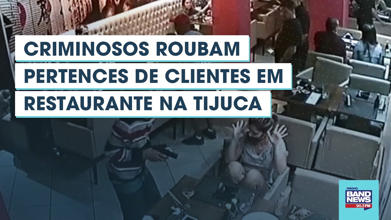 Criminosos roubam pertences de clientes em restaurante na Tijuca