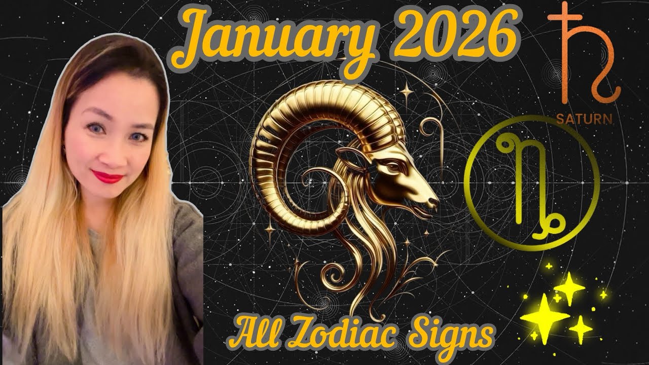 Predictions For All 12 Zodiac Signs - January 2026 - What’s Coming In For You