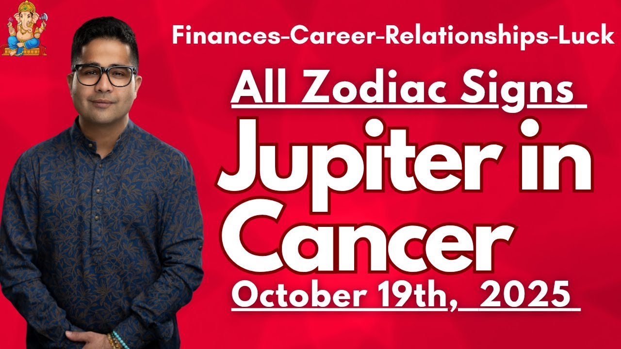 Jupiter transit Cancer - October 19th - December 4th - All zodiac Signs @GISTTClips @njshivoham