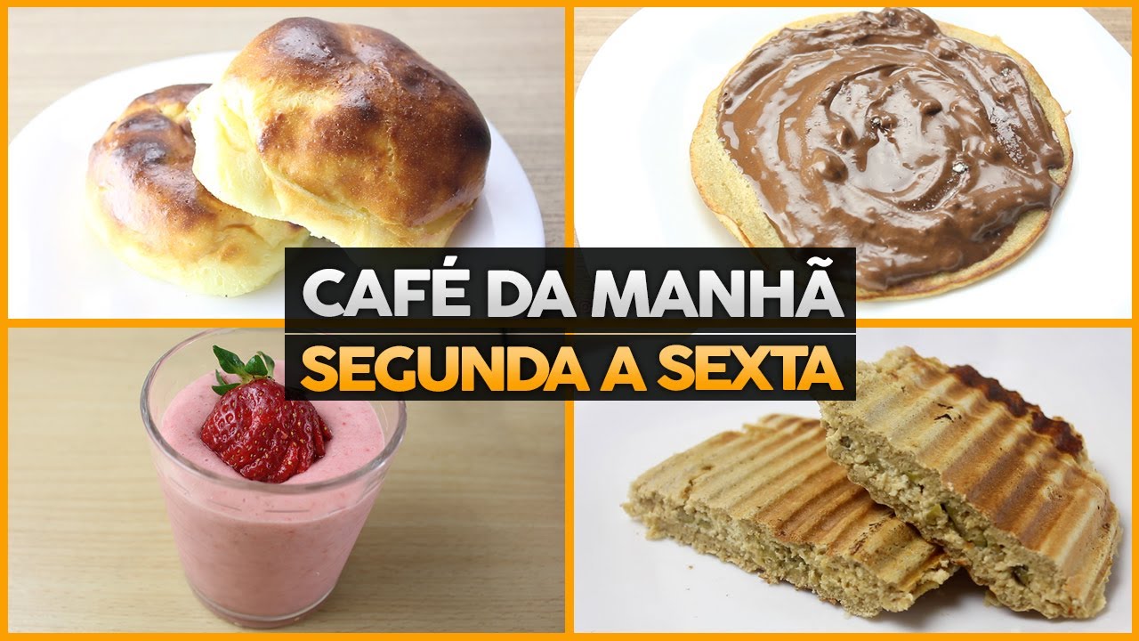 5 IDEIAS DE CAFÉ DA MANHÃ SAUDÁVEL E FÁCIL PARA A SEMANA! Rápidas e Fáceis!