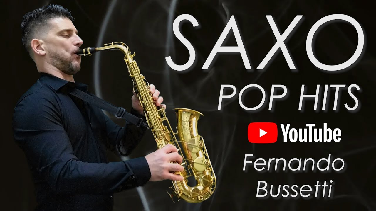 SAXO Pop Hits 2020 - Música Instrumental en Saxofón (by Fernando Bussetti)