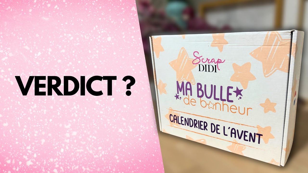  Mon avis honn&ecirc;te sur le calendrier de l&rsquo;Avent  @scrapdidi 2025