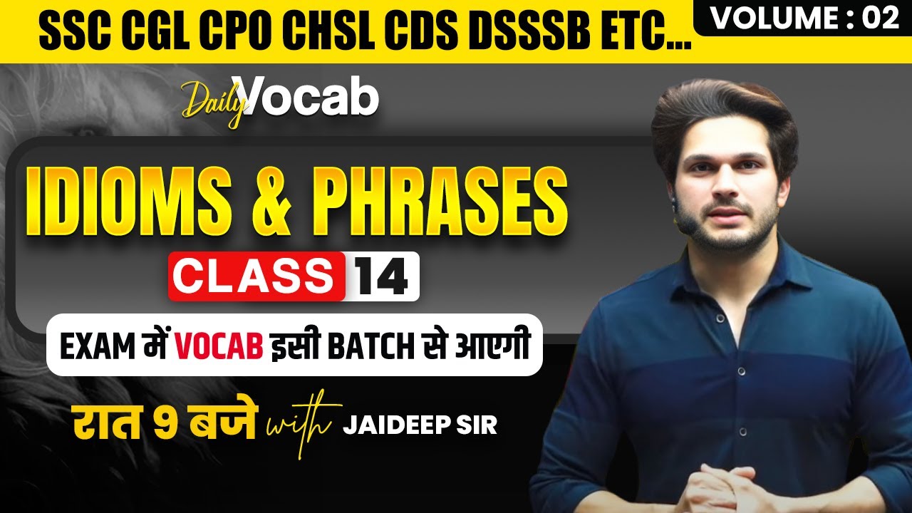 Idioms & Phrases || Vocabulary Batch || With Mock Test by Jaideep Sir || for all Exams #vocab