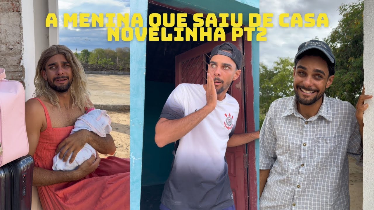 A MENINA QUE SAIU DE CASA (Novelinha PT2)