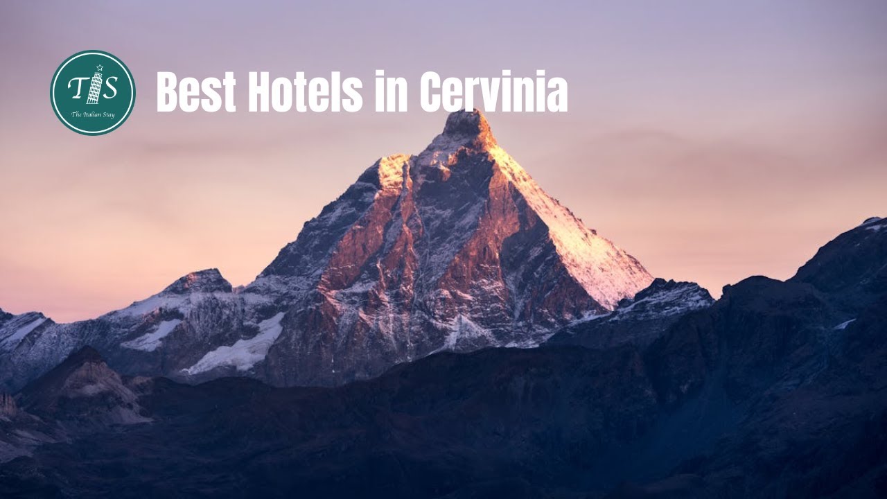 Best Hotels in Cervinia, Italy
