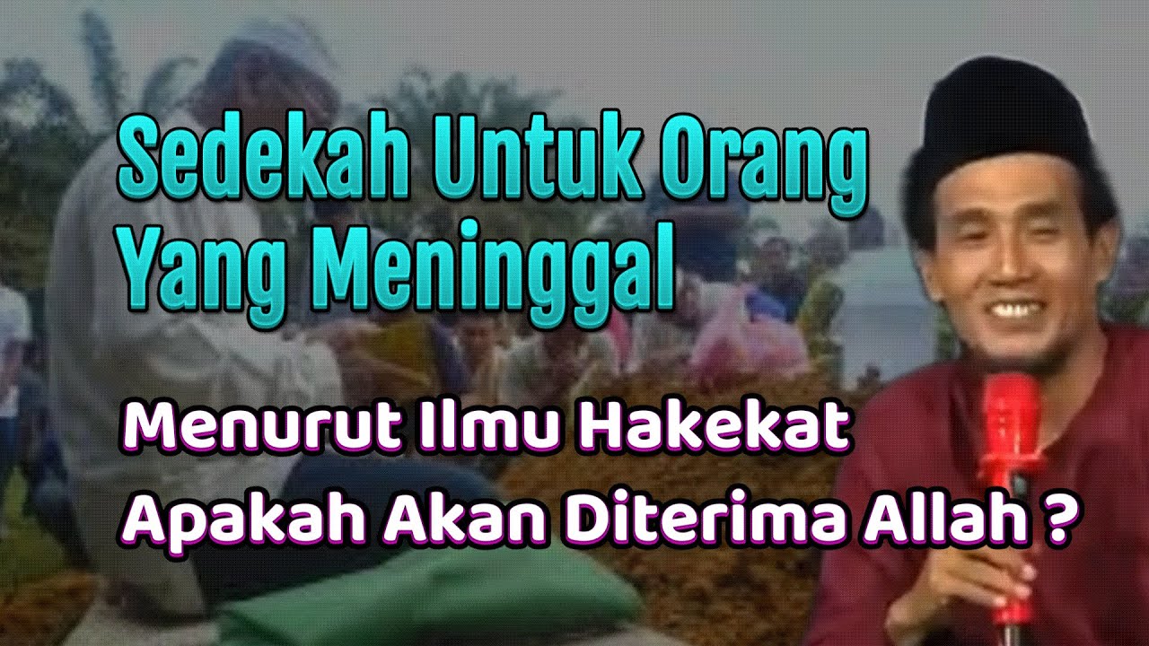 Sedekah Untuk Orang Yang Meninggal Apakah Diterima ? #gusson #tauhid #tasawuf #hakikat #pengajian