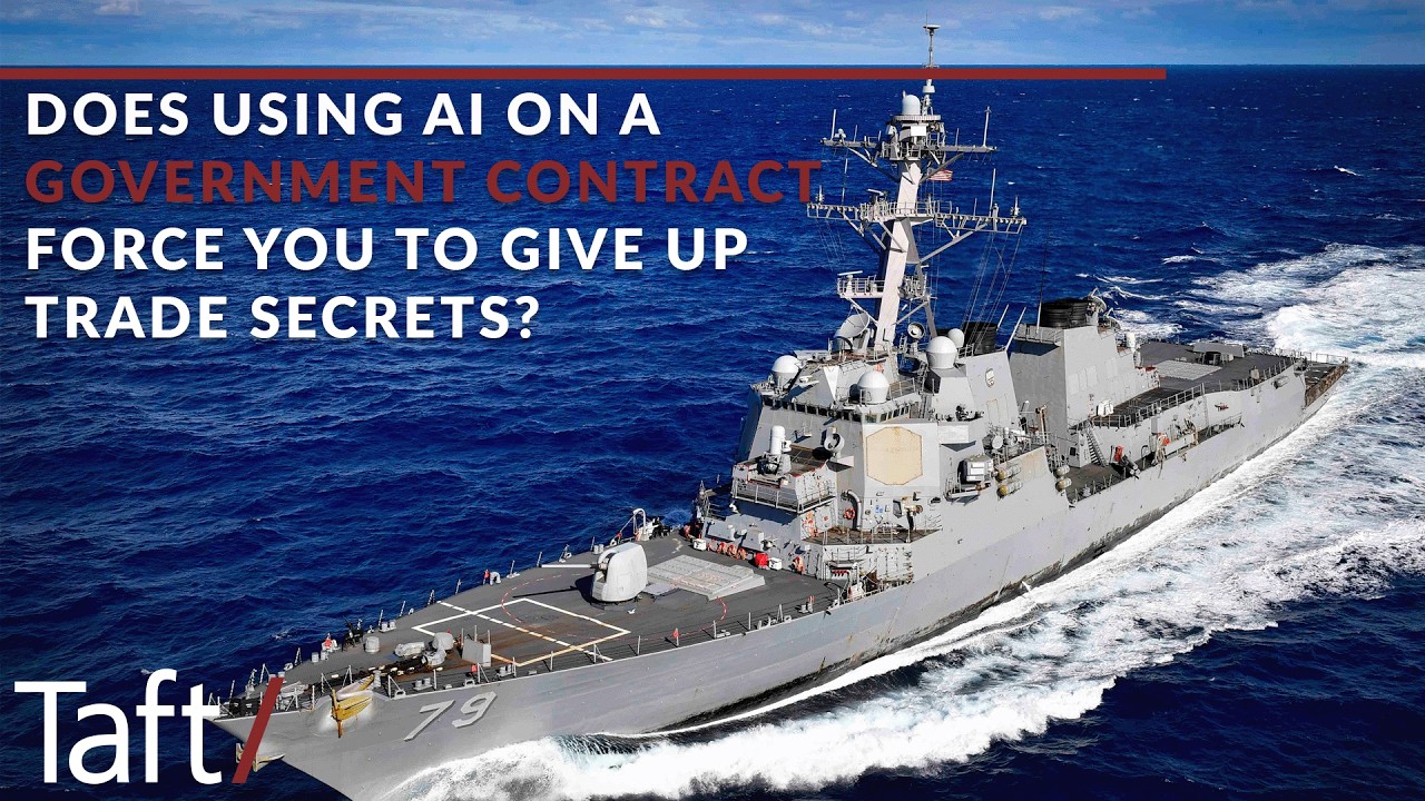Does Using AI on a Government Contract Force You to Give Up Trade Secrets?