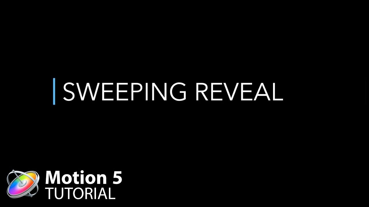 Motion 5 Tutorial: How to Make a Sweeping Title Reveal
