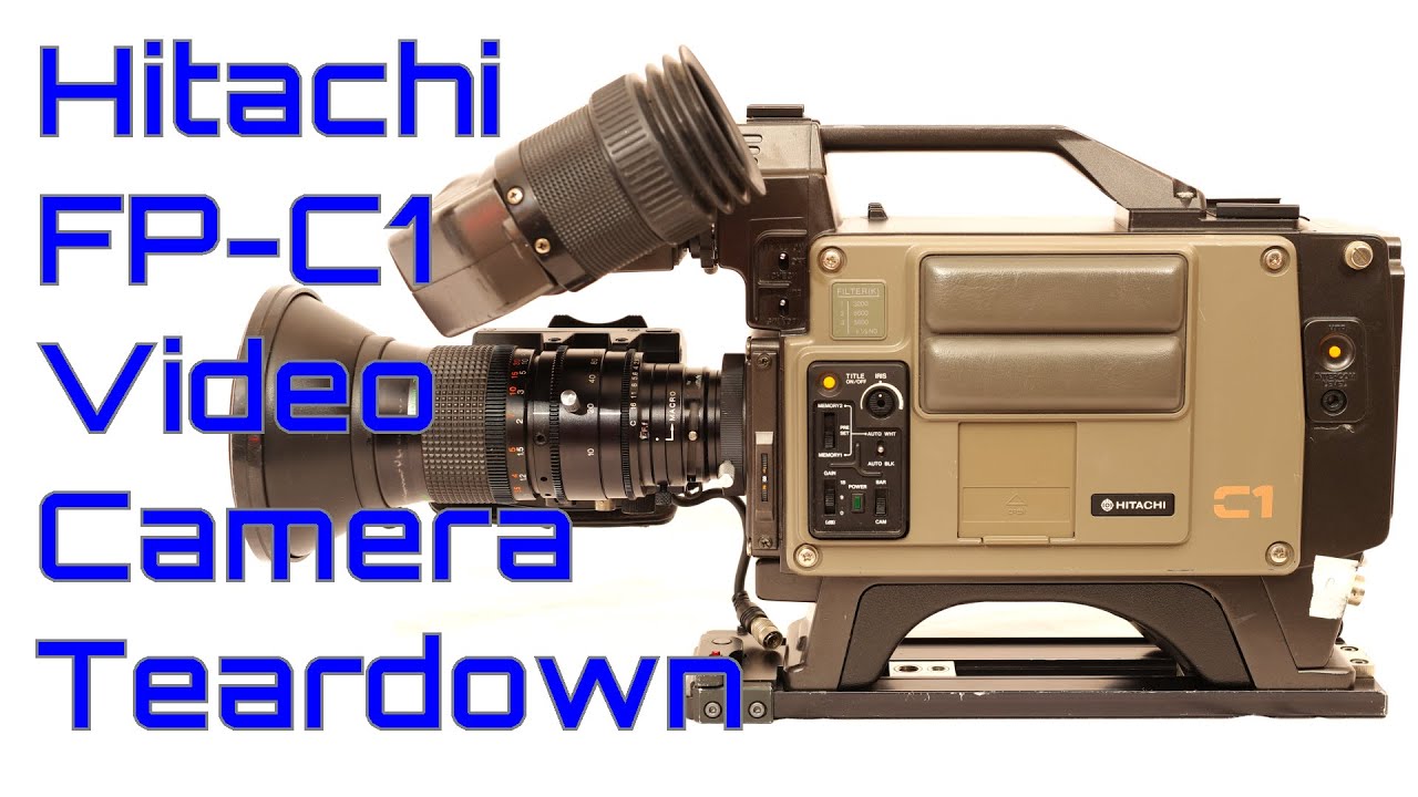 EW0019 - Hitachi FP C1 Video Camera Teardown