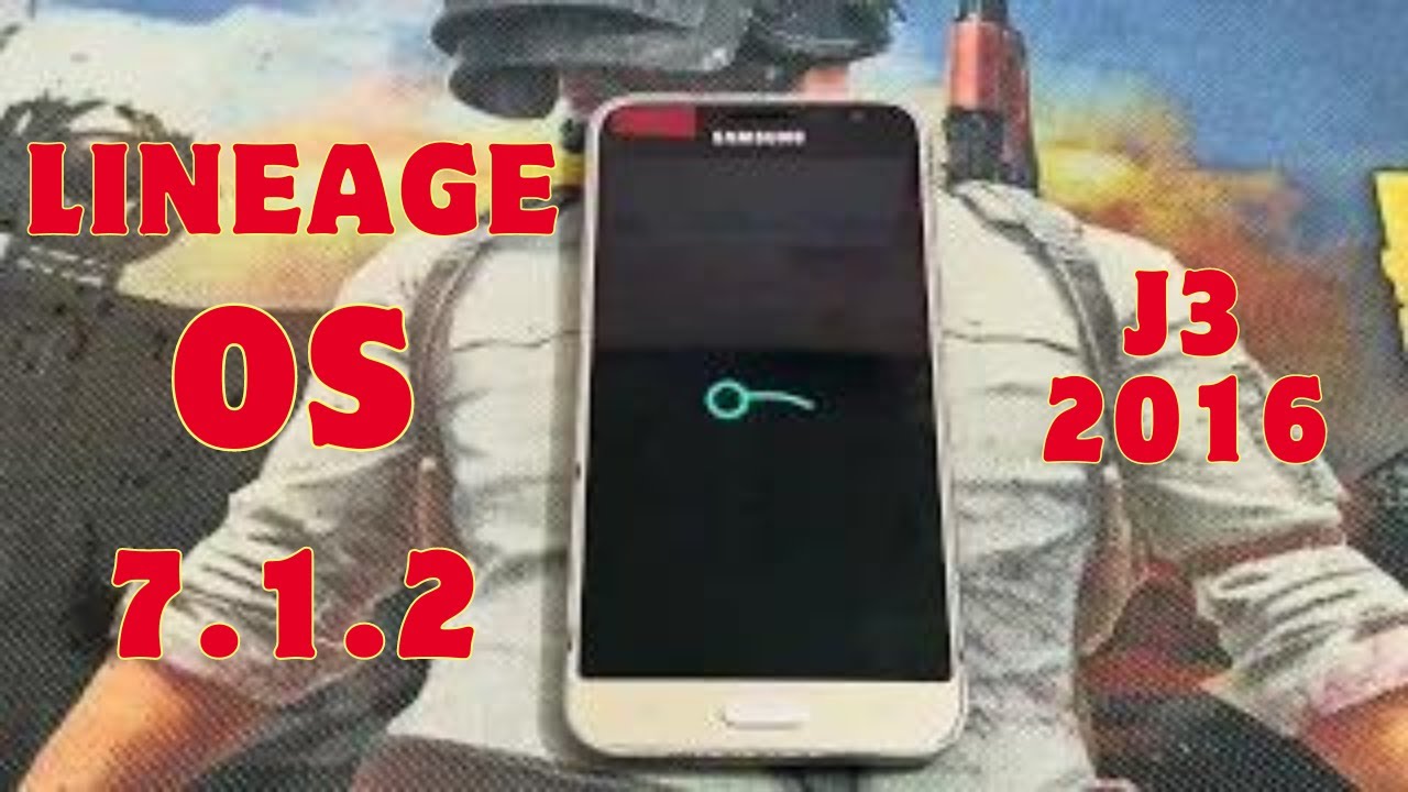 Cách Cài Rom Lineage OS 7.1.2 Cho samsung J3 2016 Không cần thẻ nhớ chi riết nhất