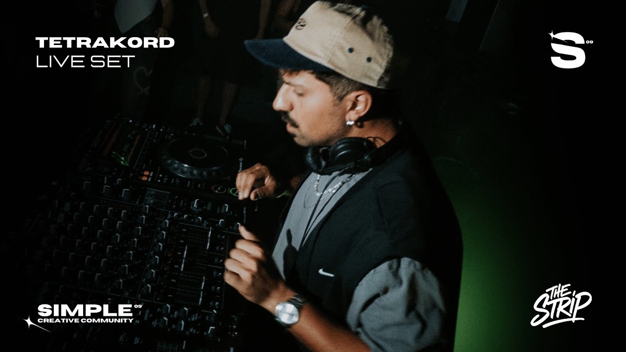 TETRAKORD - SIMPLE09 X THE STRIP Launch Event 30/08 - Live Set