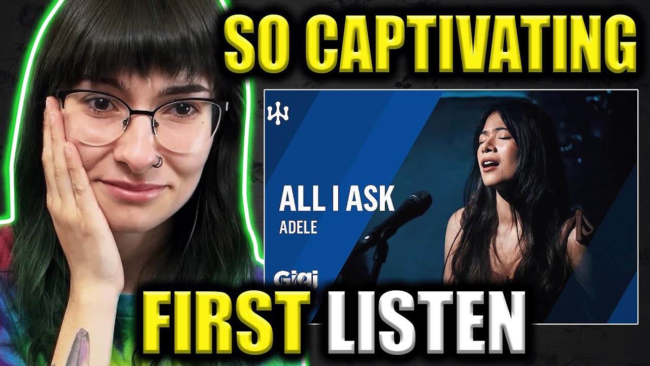 HAD ME TEARING UP😭 | American Streamers FIRST TIME REACTION to GIGI DE LANA 'All I Ask' Adele Cover!