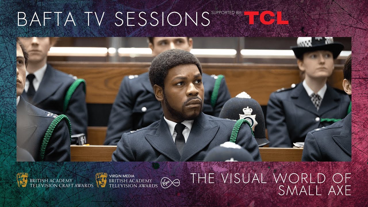 BAFTA TV Sessions | The Visual World of Small Axe