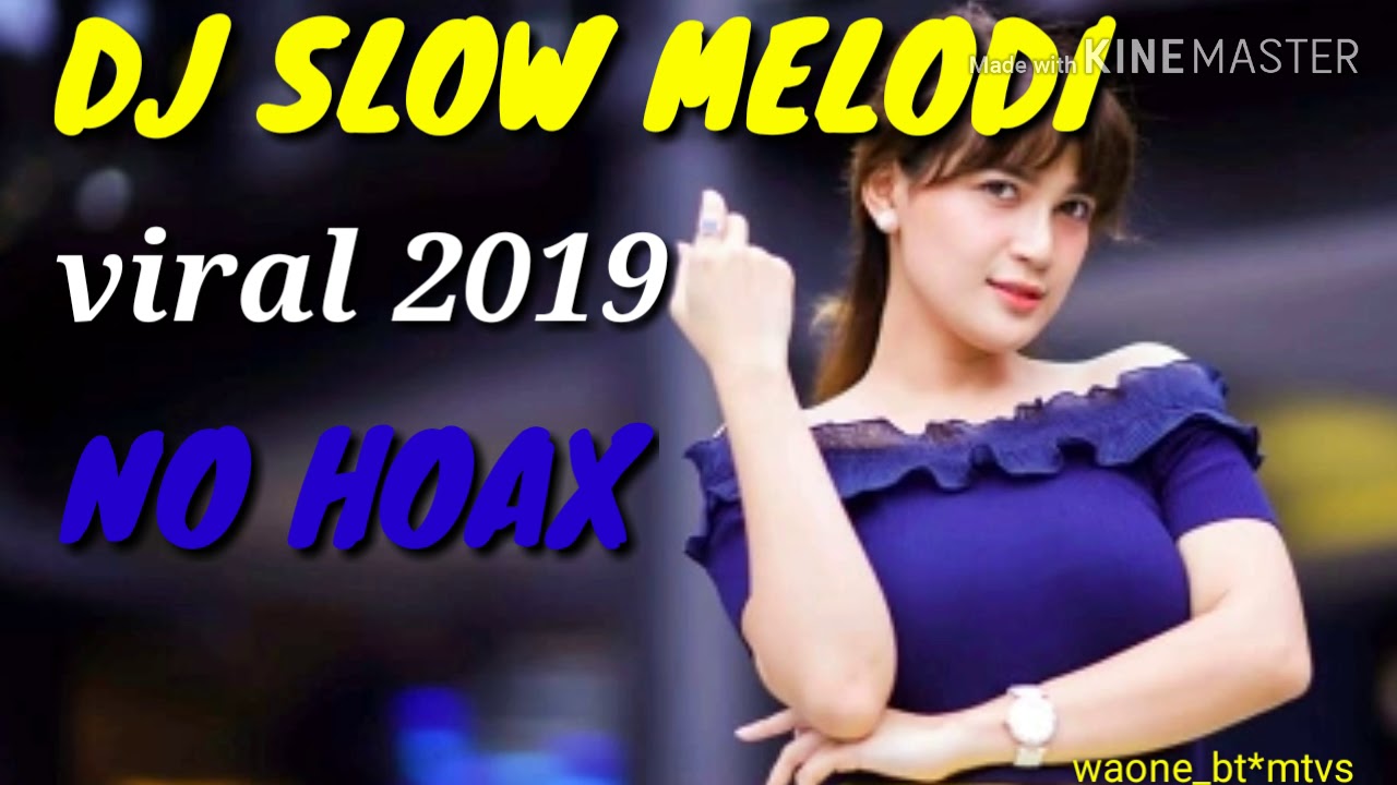 DJ SLOW MELODI 2019
