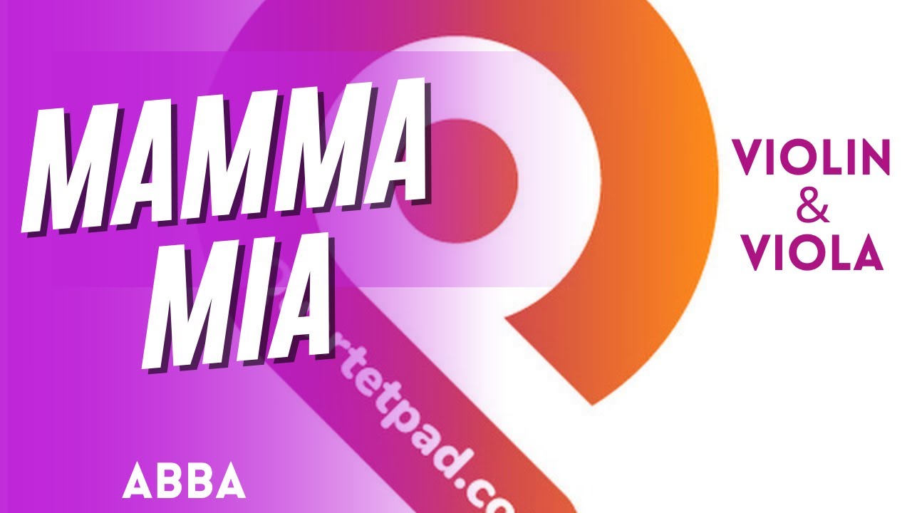 Mamma Mia (ABBA) for Violin and Viola Duet